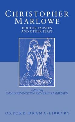 Doctor Faustus and Other Plays by Marlowe, Christopher
