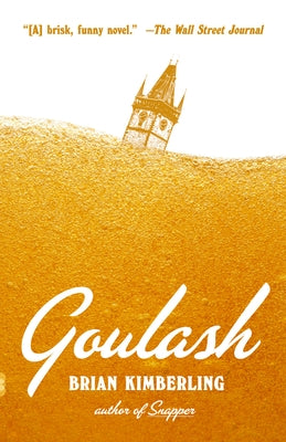 Goulash by Kimberling, Brian