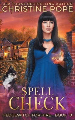 Spell Check: A Cozy Witch Mystery by Pope, Christine