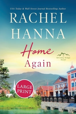 Home Again by Hanna, Rachel
