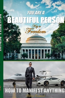 You Are a Beautiful Person: Key to Freedom by Eastwood, William
