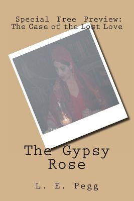 Gypsy Rose by Pegg, L. E.
