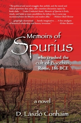 Memoirs of Spurius by Conhaim, D. Laszlo