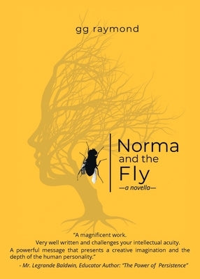 Norma and the Fly: A Novella by Raymond, Gg