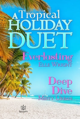 A Tropical Holiday Duet by Urban, Misty
