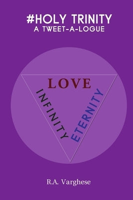 #Holy Trinity by Varghese, R. a.