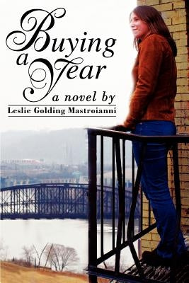 Buying a Year by Mastroianni, Leslie Golding