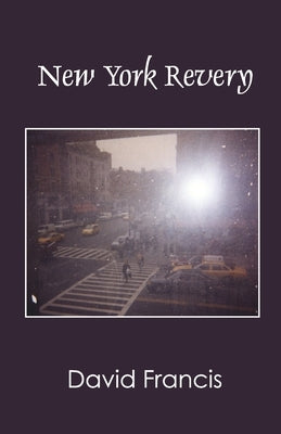 New York Revery by Francis, David
