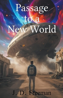Passage to a New World by Freeman, Jd
