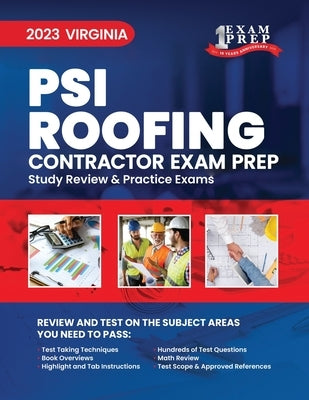2023 Virginia PSI Roofing Contractor Exam Prep: 2023 Study Review & Practice Exams by Inc, Upstryve