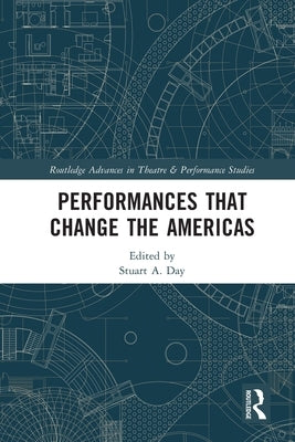 Performances that Change the Americas by Day, Stuart Alexander