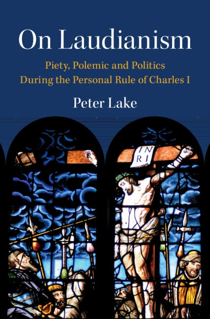 On Laudianism by Lake, Peter