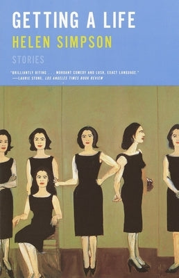 Getting a Life: Stories by Simpson, Helen
