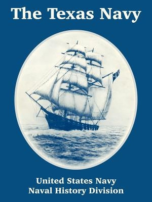 The Texas Navy by United States Navy