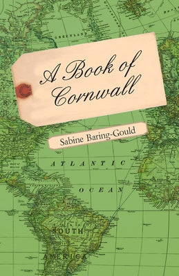 A Book of Cornwall by Baring-Gould, Sabine