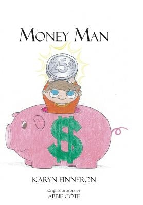 Money Man by Finneron, Karyn