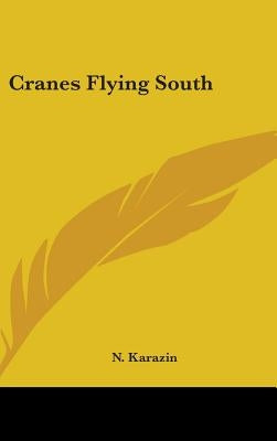 Cranes Flying South by Karazin, N.