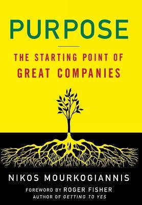 Purpose by Mourkogiannis, Nikos