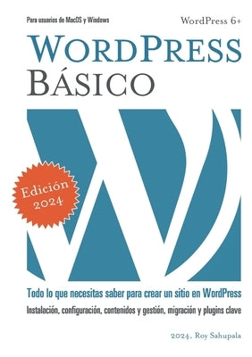 Wordpress básico: Aplicación práctica by Sahupala, Roy