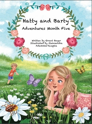 Hatty and Barty Adventures Month Five by Boyer, Grant