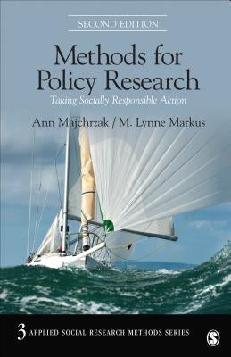 Methods for Policy Research: Taking Socially Responsible Action by Majchrzak, Ann