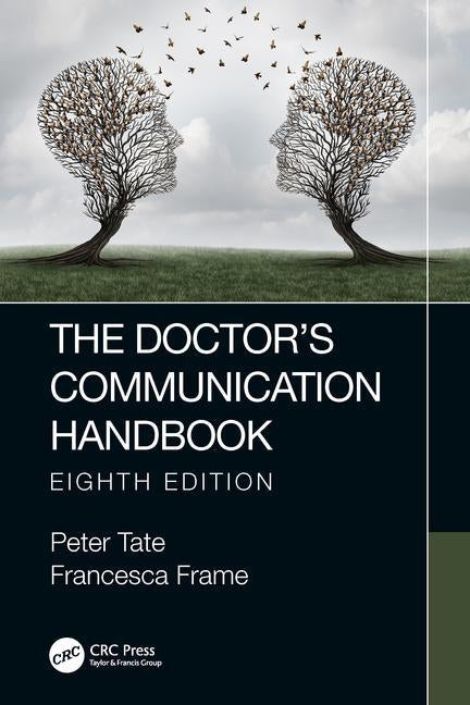 The Doctor's Communication Handbook, 8th Edition by Tate, Peter