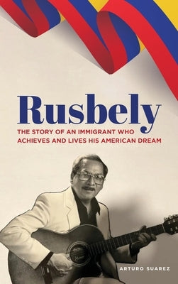 Rusbely by Suarez, Arturo