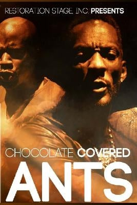 Chocolate Covered Ants by Butler Jr, Steven a.
