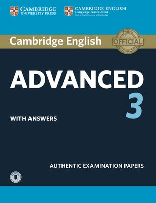 Cambridge English Advanced 3 Student's Book with Answers with Audio by Cambridge University Press