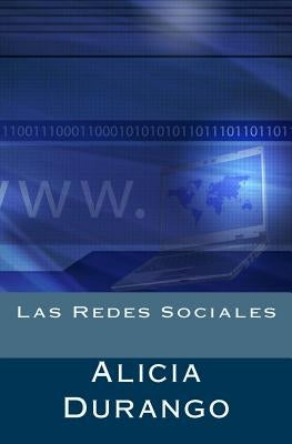 Las Redes Sociales by Durango, Alicia