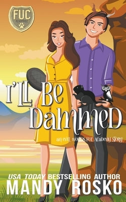 I'll Be Dammed by Rosko, Mandy