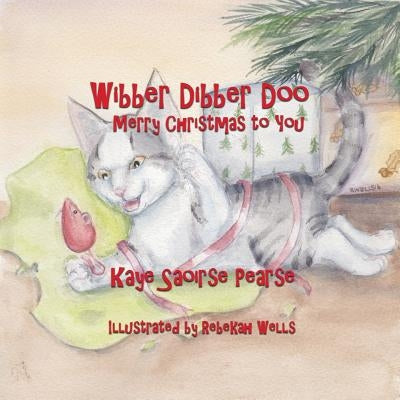 Wibber Dibber Doo, Merry Christmas to You by Wells, Rebekah