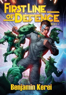 First Line of Defence by Kerei, Benjamin