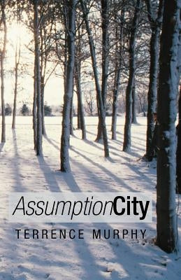 Assumption City by Murphy, Terrence