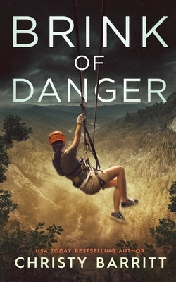 Brink of Danger by Barritt, Christy