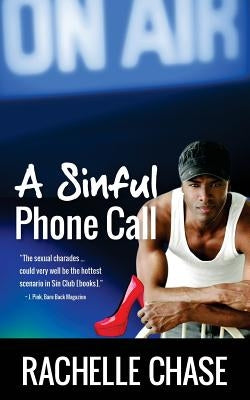 A Sinful Phone Call by Chase, Rachelle