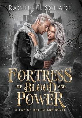 Fortress of Blood and Power by Schade, Rachel L.