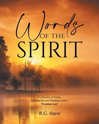 Words of the Spirit by Hurst, R. G.