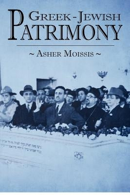 Greek - Jewish Patrimony by Moissis, Raphael