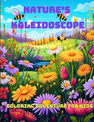 Nature's Kaleidoscope Coloring Adventure for Kids by Hazra, A.