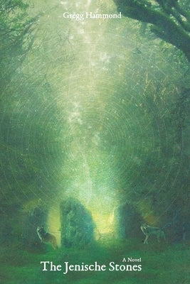 The Jenische Stones by Hammond, Gregg