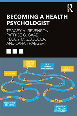 Becoming a Health Psychologist by Revenson, Tracey A.