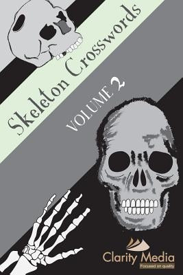 Skeleton Crosswords Volume 2 by Media, Clarity