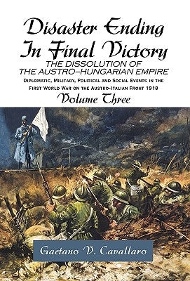 Disaster Ending In Final Victory by Cavallaro, Gaetano V.