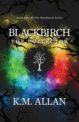 Blackbirch: The Collector by Allan, K. M.