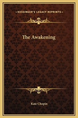 The Awakening by Chopin, Kate