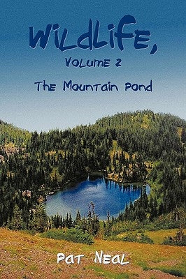 Wildlife, Volume 2 by Pat, Neal