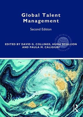 Global Talent Management by Collings, David G.