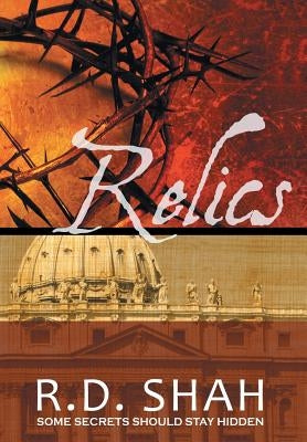 Relics by Shah, R. D.