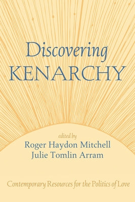 Discovering Kenarchy by Mitchell, Roger Haydon